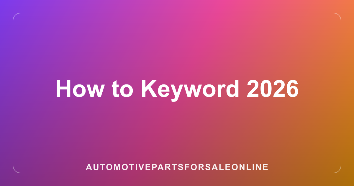 How to Keyword 2026